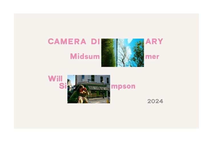 CAMERA DIARY Midsummer 2024